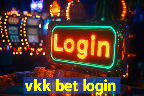 vkk bet login